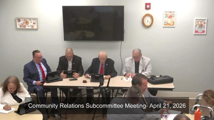 Thumbnail image for Community Relations Subcommittee Meeting - April 21, 2026